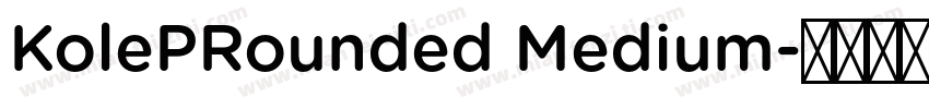 KolePRounded Medium字体转换